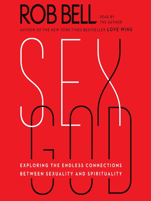 Title details for Sex God by Rob Bell - Available